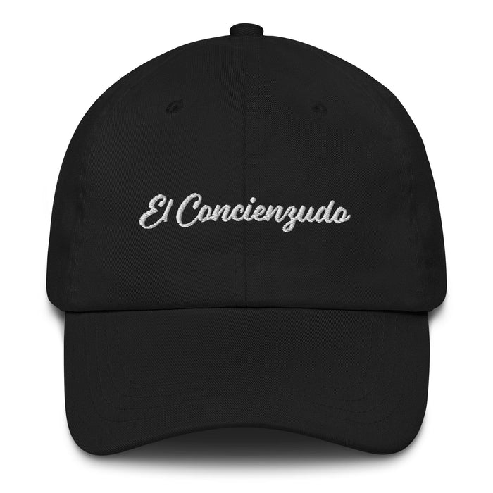 El Concienzudo Embroidered Dad Hat | Thoughtful, Mindful, Reflection, Focus, E5 Mexicada