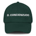 El Concienzudo The Conscientious One Mexican Spanish Pride Gift Regalo Dad Hat - Mexicada