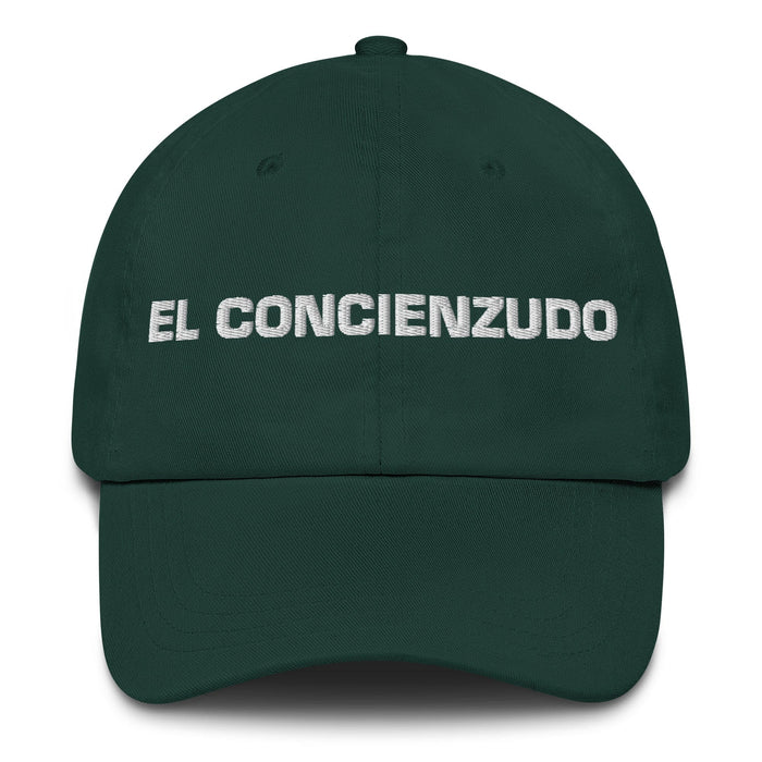 El Concienzudo The Conscientious One Mexican Spanish Pride Gift Regalo Dad Hat Mexicada Spruce