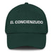 El Concienzudo The Conscientious One Mexican Spanish Pride Gift Regalo Dad Hat Mexicada Spruce