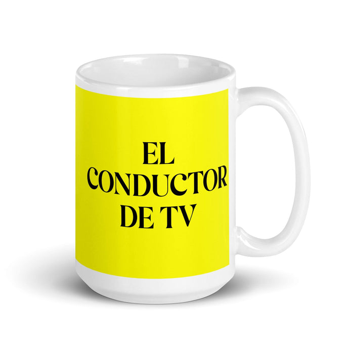 El Conductor De Tv The Tv Host Funny Home Office Work Coffee Mug Mexican Spanish Pride Gift White Glossy Cup Yellow Card Mug Mexicada 15 oz