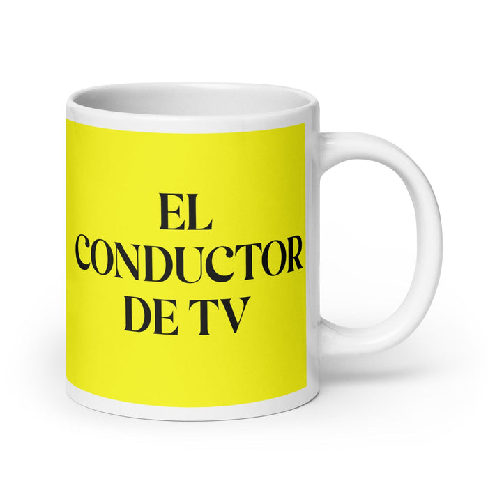 El Conductor De Tv The Tv Host Funny Home Office Work Coffee Mug Mexican Spanish Pride Gift White Glossy Cup Yellow Card Mug Mexicada 20 oz