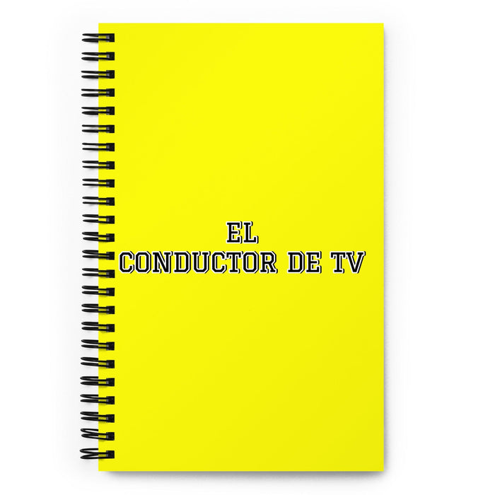 El Conductor De Tv The Tv Host | Yellow Spiral Notebook, 140 Dotted Sheets | Funny Gift Idea Home Office Work | Mexican Spanish Pride Gift Mexicada