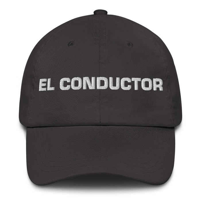 El Conductor The Driver Mexican Spanish Pride Gift Regalo Dad Hat - Mexicada