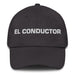 El Conductor The Driver Mexican Spanish Pride Gift Regalo Dad Hat - Mexicada