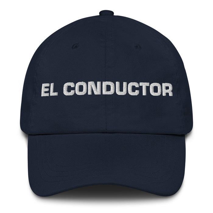 El Conductor The Driver Mexican Spanish Pride Gift Regalo Dad Hat - Mexicada