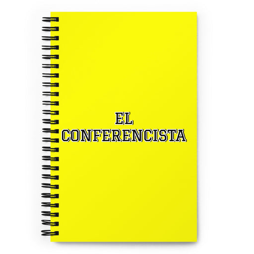 El Conferencista The Speaker | Yellow Spiral Notebook, 140 Dotted Sheets | Funny Gift Idea Home Office Work | Mexican Spanish Pride Gift Mexicada