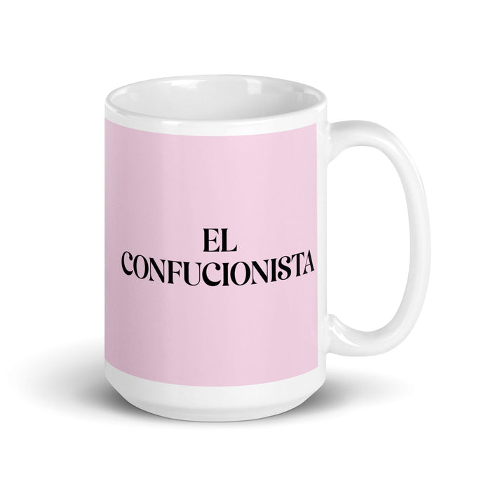 El Confucionista The Confucianist Funny Home Office Work Coffee Mug Mexican Spanish Pride Gift White Glossy Cup Light Pink Card Mug Mexicada 15 oz