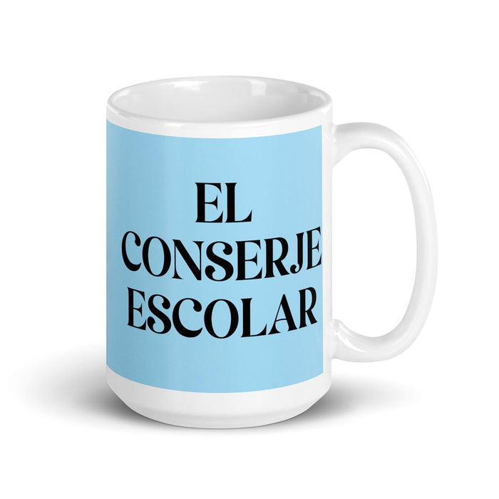 El Conserje Escolar The School Janitor Funny Home Office Work Coffee Mug Mexican Spanish Pride Gift White Glossy Cup Sky Blue Card Mug Mexicada 15 oz