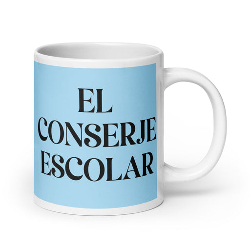 El Conserje Escolar The School Janitor Funny Home Office Work Coffee Mug Mexican Spanish Pride Gift White Glossy Cup Sky Blue Card Mug Mexicada 20 oz