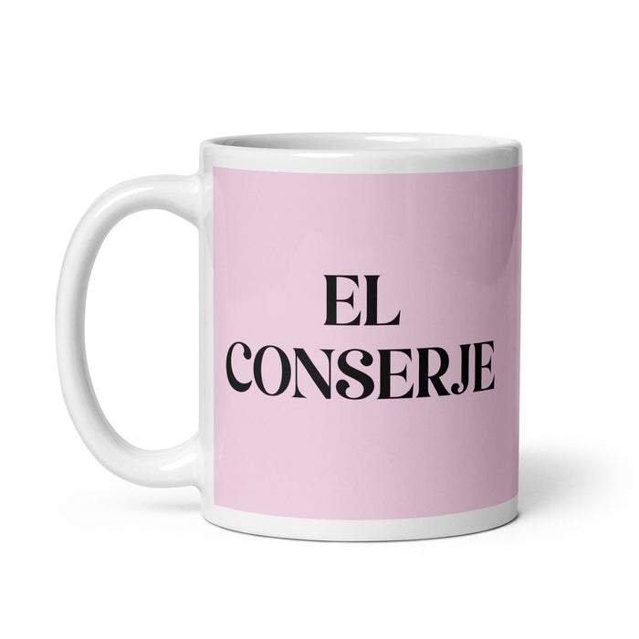 El Conserje The Caretaker Funny Home Office Work Coffee Mug Mexican Spanish Pride Gift White Glossy Cup Light Pink Card Mug Mexicada