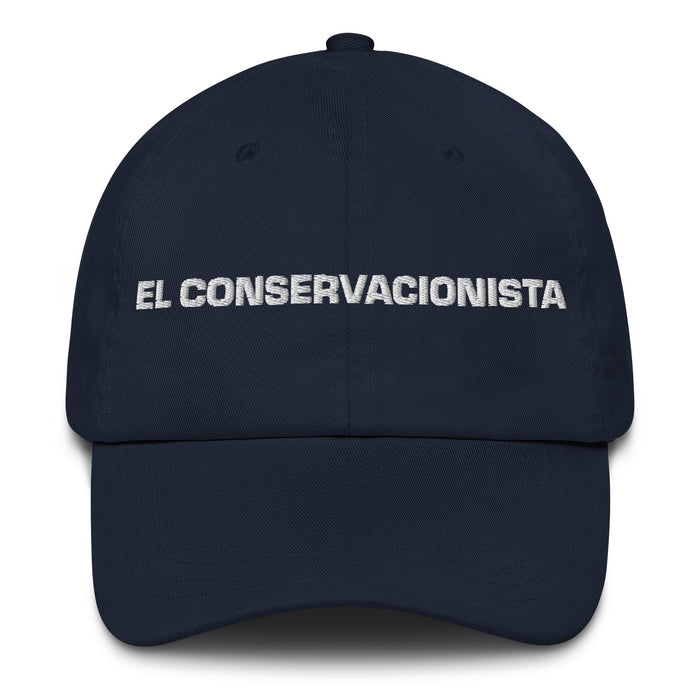 El Conservacionista The Conservationist Mexican Spanish Pride Gift Regalo Dad Hat - Mexicada