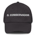 El Conservador The Conservator Mexican Spanish Pride Gift Regalo Dad Hat - Mexicada