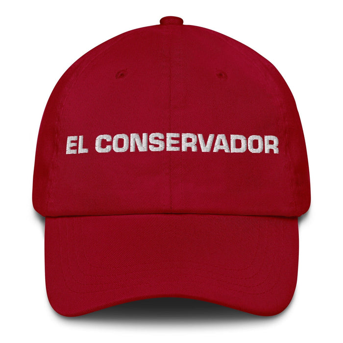 El Conservador The Conservator Mexican Spanish Pride Gift Regalo Dad Hat Mexicada Cranberry