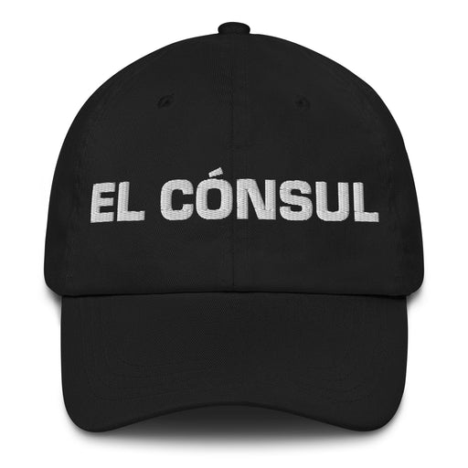 El Cónsul The Consul Mexican Spanish Pride Gift Regalo Dad Hat Mexicada Black