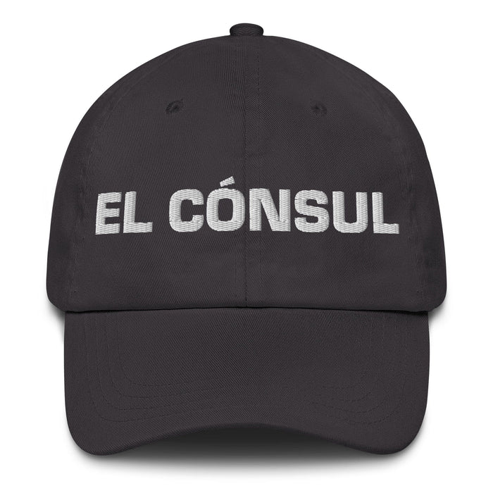 El Cónsul The Consul Mexican Spanish Pride Gift Regalo Dad Hat Mexicada Dark Grey