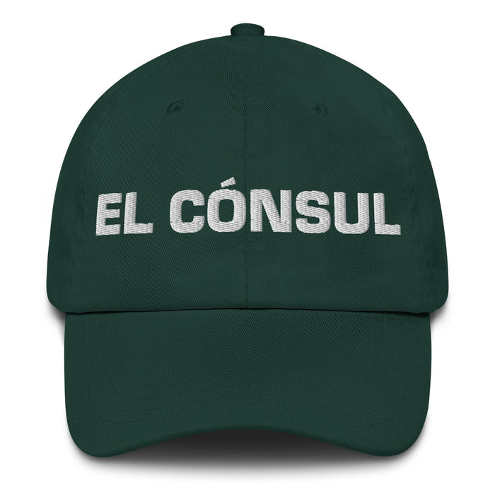 El Cónsul The Consul Mexican Spanish Pride Gift Regalo Dad Hat Mexicada Spruce