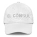 El Cónsul The Consul Mexican Spanish Pride Gift Regalo Dad Hat Mexicada White