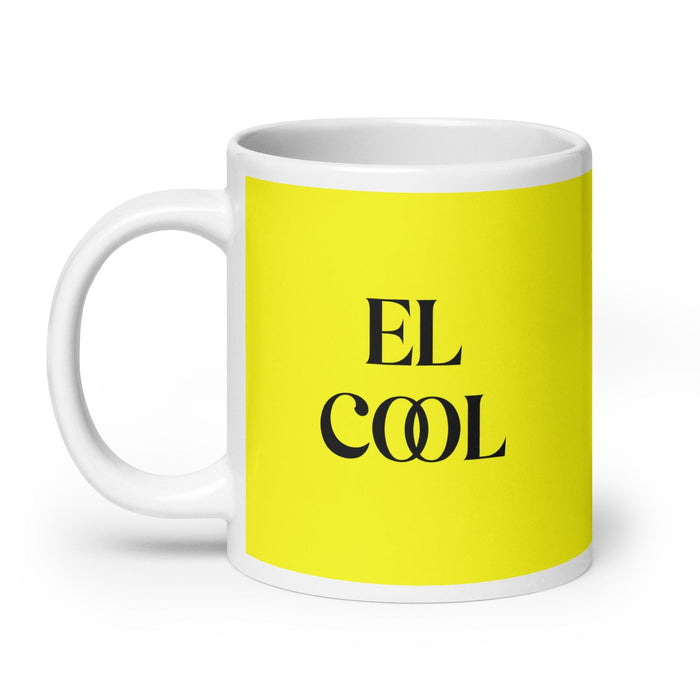 El Cool The Cool One Funny Home Office Work Coffee Mug Mexican Spanish Pride Gift White Glossy Cup Yellow Card Mug Mexicada