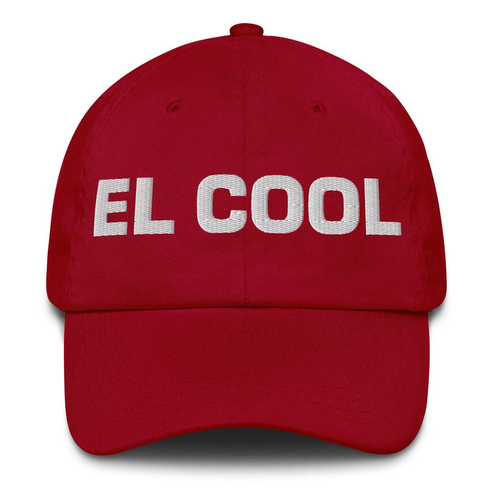 El Cool The Cool One Mexican Spanish Pride Gift Regalo Dad Hat Mexicada Cranberry