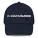 El Coordinador The Coordinator Mexican Spanish Pride Gift Regalo Dad Hat - Mexicada