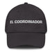 El Coordinador The Coordinator Mexican Spanish Pride Gift Regalo Dad Hat - Mexicada