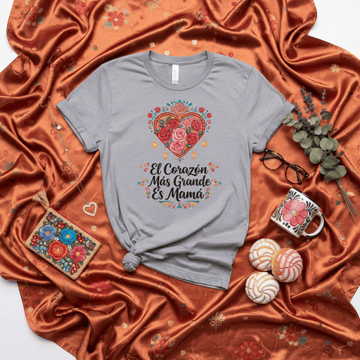 El Corazón Más Grande Es Mamá T-Shirt | Mexican Heart Floral Design Mother's Day Tee | Latina Mama Gift Shirt | Spanish Quote Mom Shirt | Serigrafía Style Top for Women Mexicada