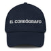 El Coreógrafo The Choreographer Mexican Spanish Pride Gift Regalo Dad Hat - Mexicada