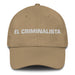 El Criminalista The Criminalist Mexican Spanish Pride Gift Regalo Dad Hat - Mexicada