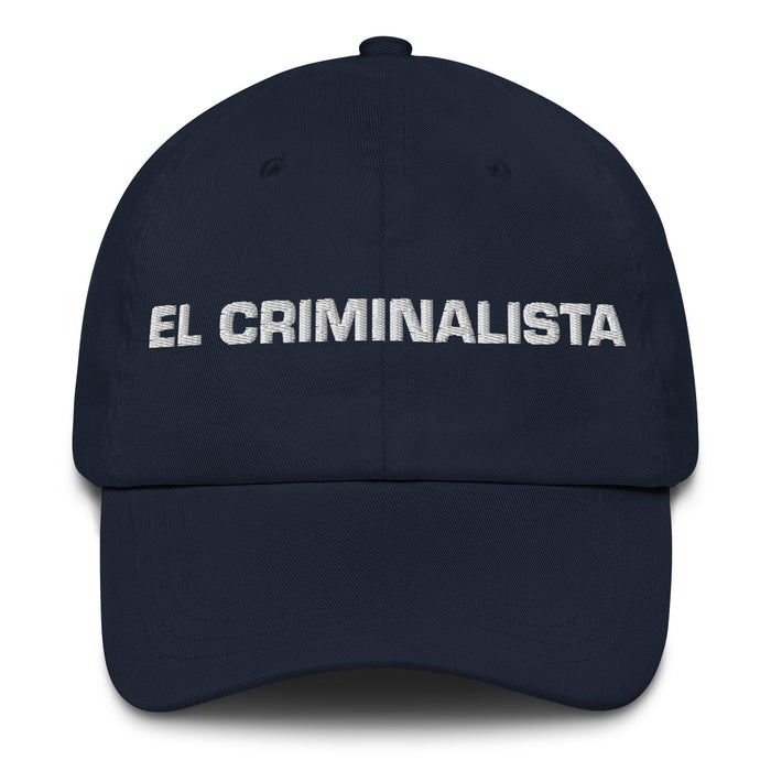 El Criminalista The Criminalist Mexican Spanish Pride Gift Regalo Dad Hat - Mexicada