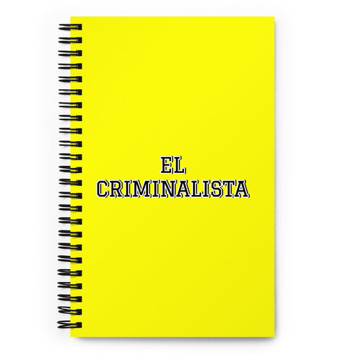 El Criminalista The Criminalist | Yellow Spiral Notebook, 140 Dotted Sheets | Funny Gift Idea Home Office Work | Mexican Spanish Pride Gift Mexicada