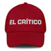 El Crítico The Critic Mexican Spanish Pride Gift Regalo Dad Hat - Mexicada