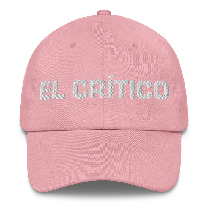 El Crítico The Critic Mexican Spanish Pride Gift Regalo Dad Hat Mexicada Pink