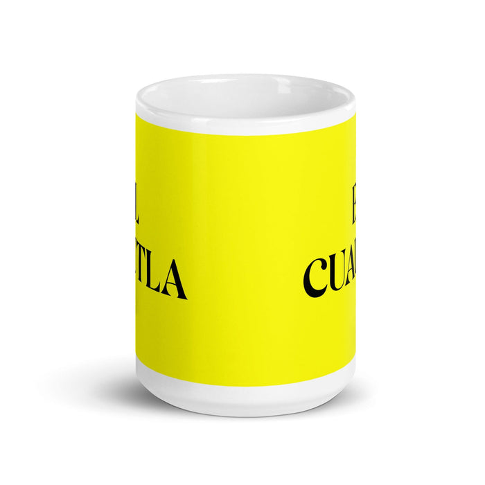 El Cuautla The Cuautla Resident Funny Home Office Work Coffee Mug Mexican Spanish Pride Gift White Glossy Cup Yellow Card Mug Mexicada