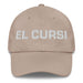 El Cursi The Cheesy One Mexican Spanish Pride Gift Regalo Dad Hat Mexicada Stone