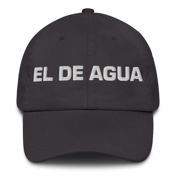 El De Agua The Water Sign Mexican Spanish Pride Gift Regalo Dad Hat - Mexicada