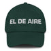 El De Aire The Air Sign Mexican Spanish Pride Gift Regalo Dad Hat - Mexicada