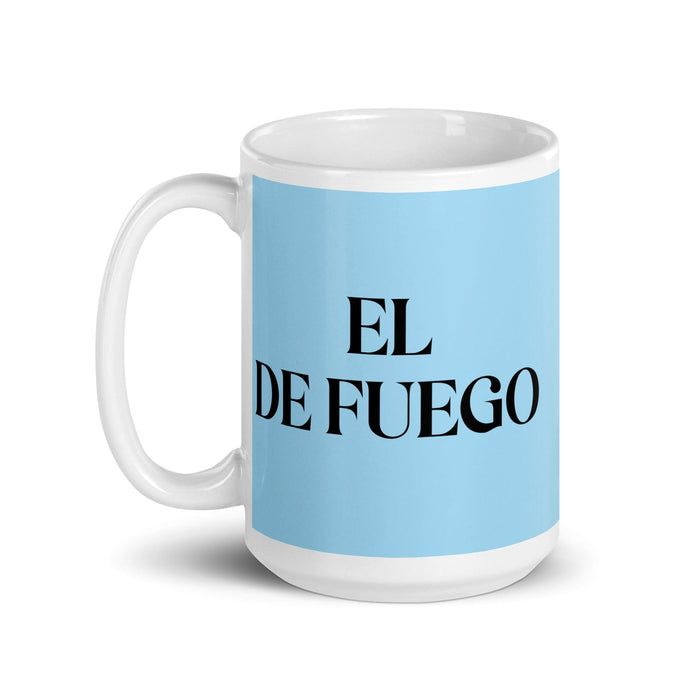 El De Fuego The Fire Sign Funny Home Office Work Coffee Mug Mexican Spanish Pride Gift White Glossy Cup Sky Blue Card Mug Mexicada