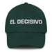 El Decisivo The Decisive One Mexican Spanish Pride Gift Regalo Dad Hat - Mexicada