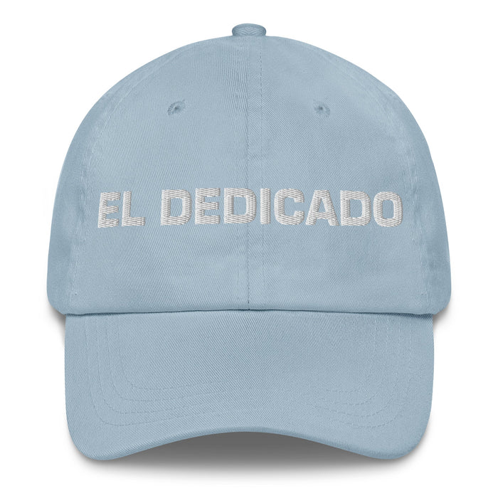 El Dedicado The Dedicated One Mexican Spanish Pride Gift Regalo Dad Hat - Mexicada