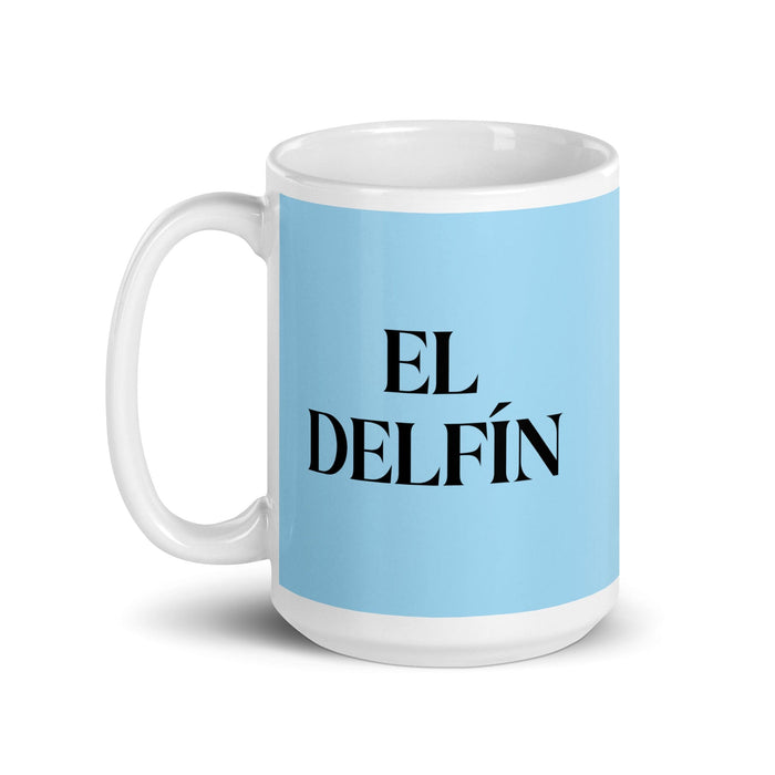 El Delfín The Dolphin Funny Home Office Work Coffee Mug Mexican Spanish Pride Gift White Glossy Cup Sky Blue Card Mug Mexicada