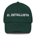 El Detallista The Detail - Oriented One Mexican Spanish Pride Gift Regalo Dad Hat - Mexicada