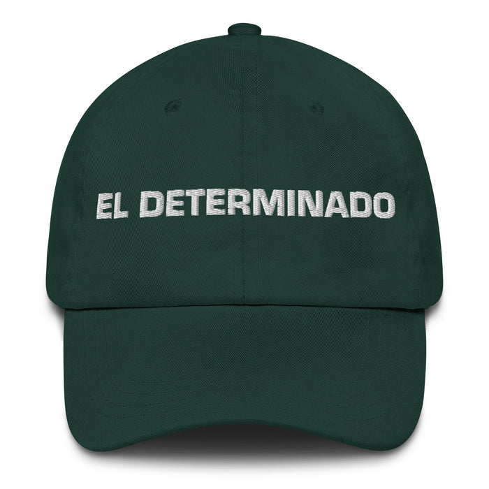 El Determinado The Determined One Mexican Spanish Pride Gift Regalo Dad Hat - Mexicada