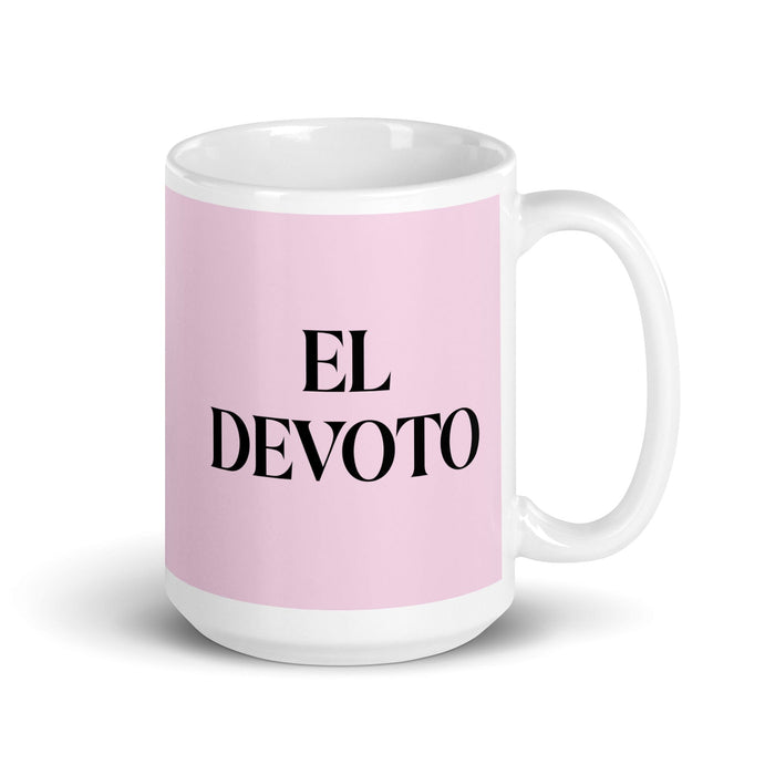 El Devoto The Devoted One Funny Home Office Work Coffee Mug Mexican Spanish Pride Gift White Glossy Cup Light Pink Card Mug Mexicada 15 oz