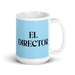 El Director The Director Funny Home Office Work Coffee Mug Mexican Spanish Pride Gift White Glossy Cup Sky Blue Card Mug Mexicada 15 oz