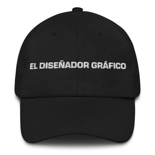 El Diseñador Gráfico The Graphic Designer Mexican Spanish Pride Gift Regalo Dad Hat Mexicada Black