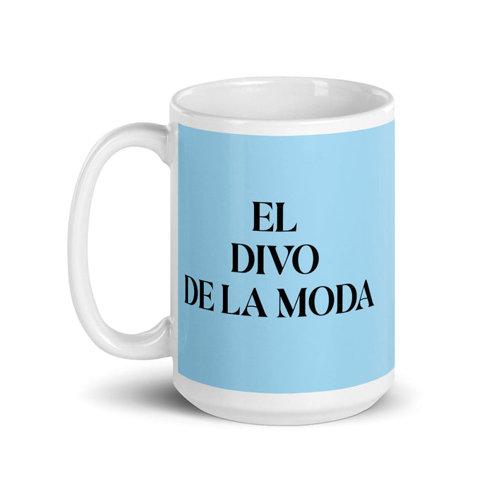 El Divo De La Moda The Fashion Diva Funny Home Office Work Coffee Mug Mexican Spanish Pride Gift White Glossy Cup Sky Blue Card Mug Mexicada