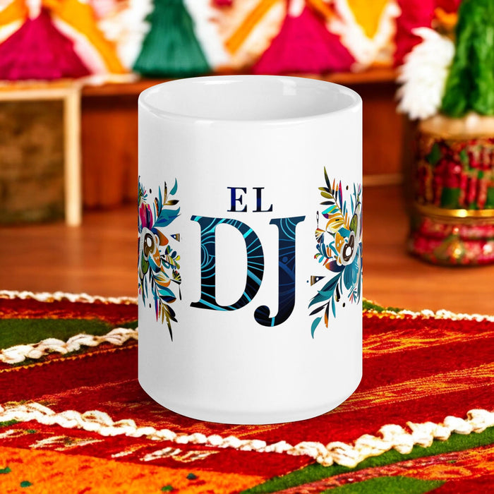 El Dj Exclusive Art Piece Home Office Work Coffee Mug Mexican Spanish Pride Gift Cup One-Of-A-Kind Calligraphy White Glossy Mug | E14 Mexicada 15 oz