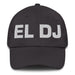 El Dj The Dj Mexican Spanish Pride Gift Regalo Dad Hat Mexicada Dark Grey