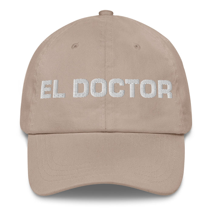 El Doctor The Doctor Mexican Spanish Pride Gift Regalo Dad Hat - Mexicada